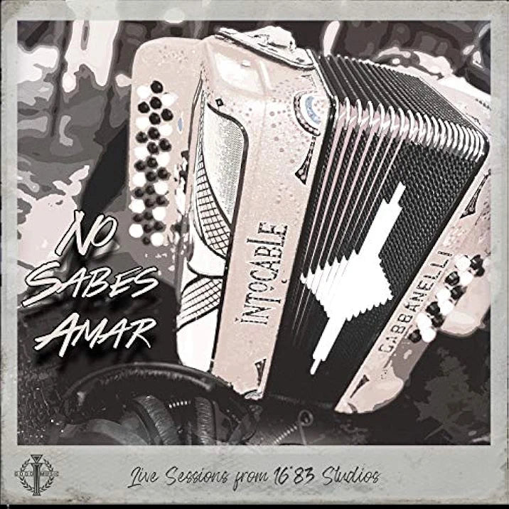 No Sabes Amar (Live Sessions from 16•83 Studios)