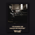"Cuando Se Haga De Noche" Poster