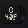"Estamos Todos" Vinyl LP