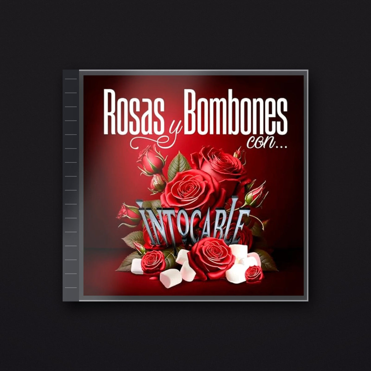 "Rosas y Bombones con Intocable" CD